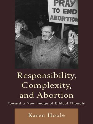 cover image of Responsibility, Complexity, and Abortion